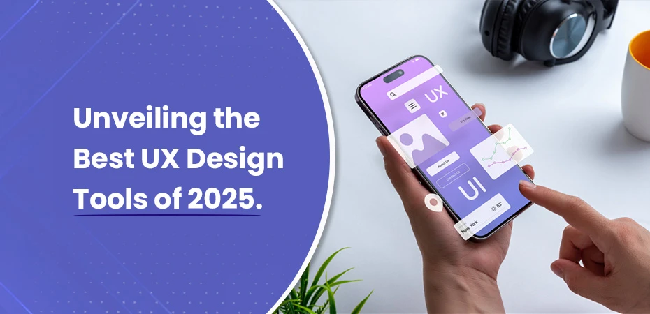Unveiling the Best UX Design Tools