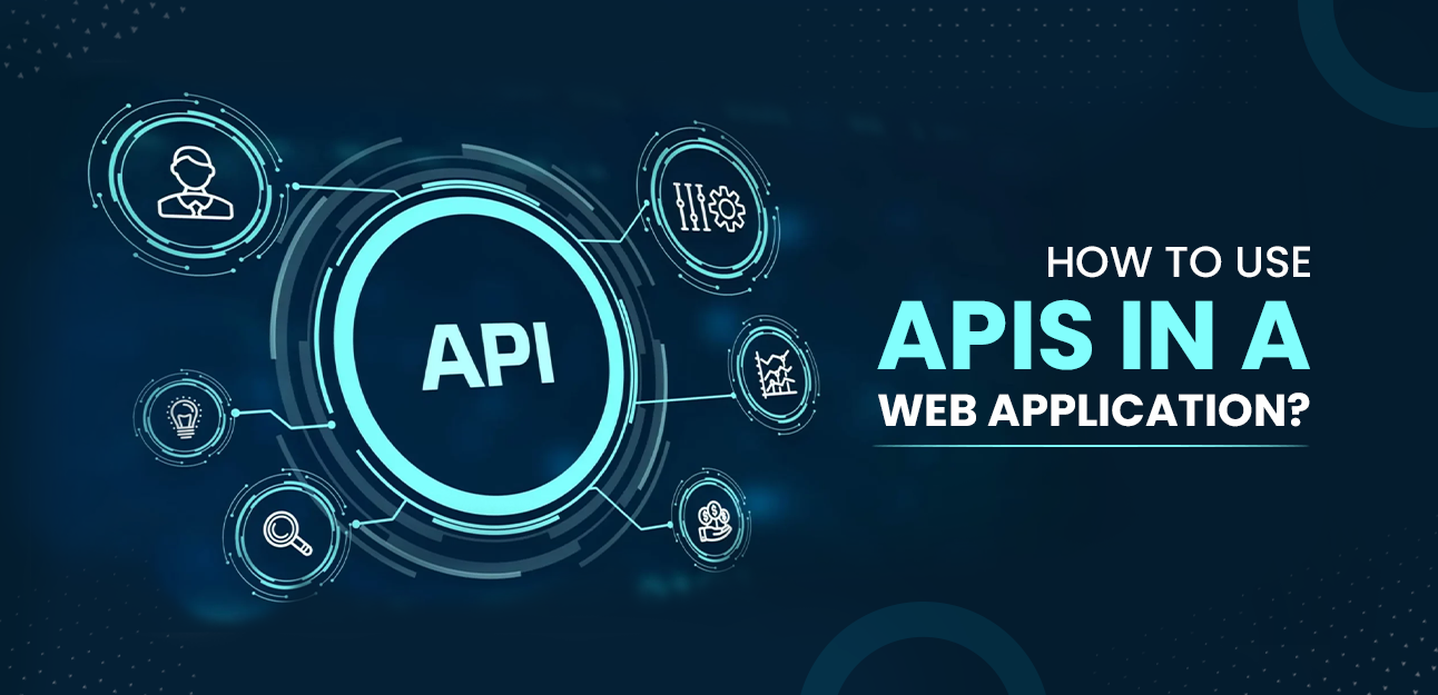 How to use APIs in a web application