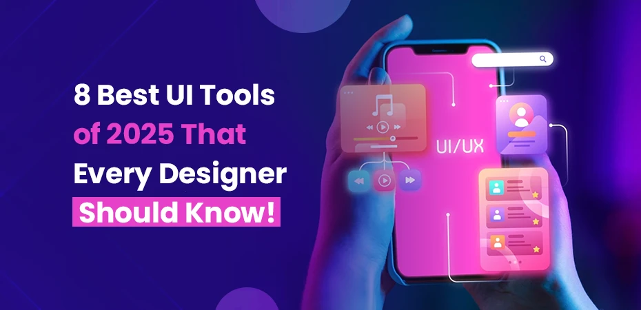 Best UI Tools of 2025