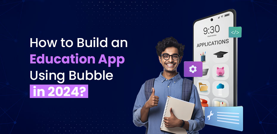 Education App Using Bubble