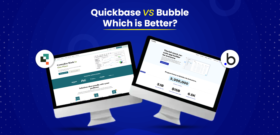 Quickbase vs Bubble