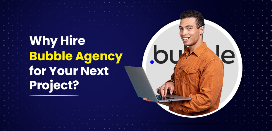 Hire Bubble Agency for Your Next Project